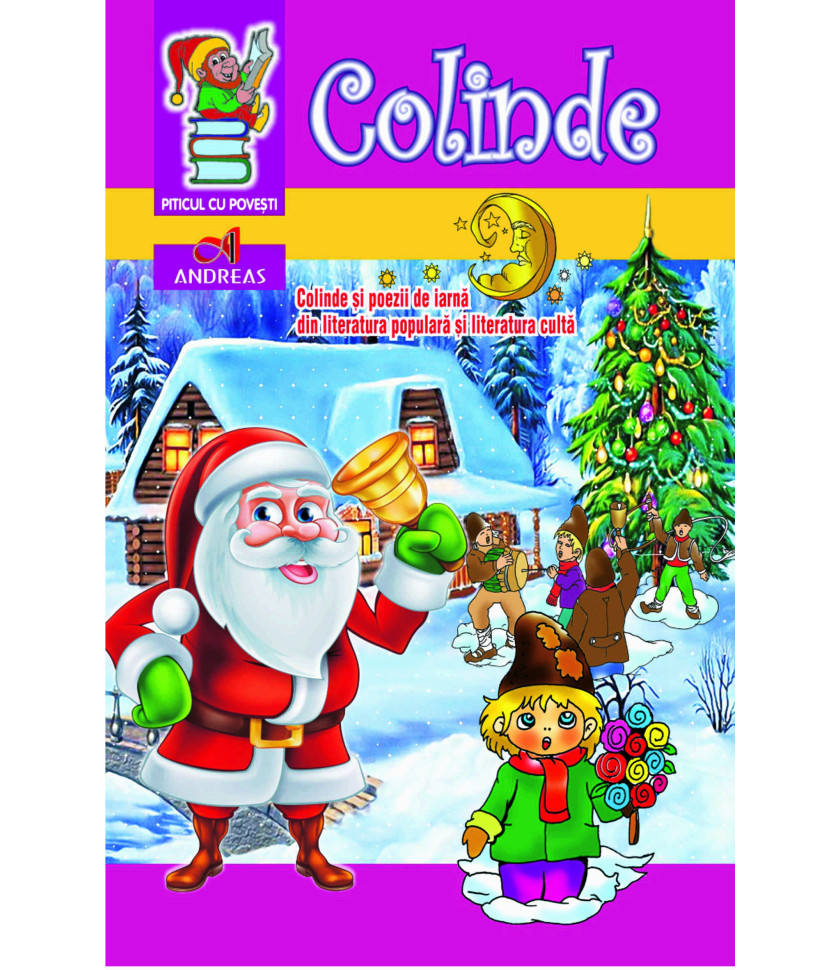 Colinde, poezii de iarna, strigaturi, obiceiuri de sarbatori Colinde, poezii de iarna, strigaturi, obiceiuri de sarbatori