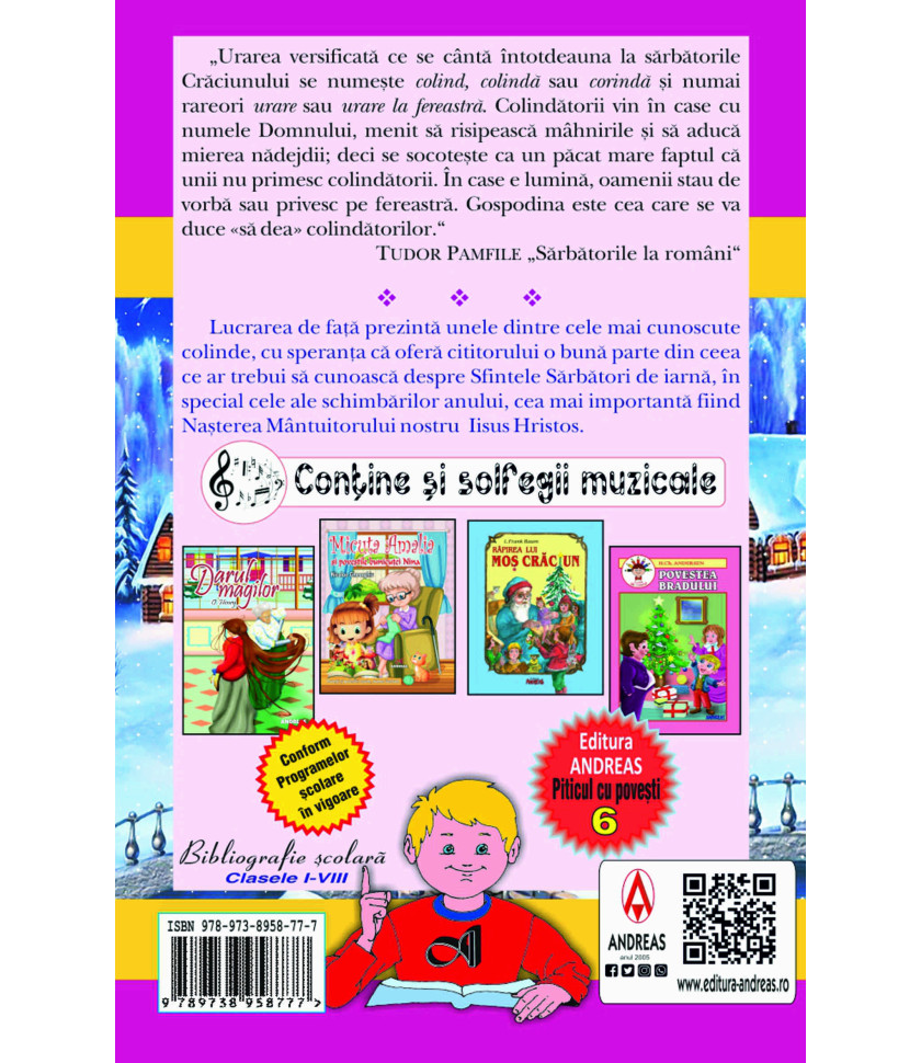 Colinde, poezii de iarna, strigaturi, obiceiuri de sarbatori Colinde, poezii de iarna, strigaturi, obiceiuri de sarbatori