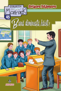 Buna dimineata, baieti! - Grigore Bajenaru Buna dimineata, baieti! - Grigore Bajenaru