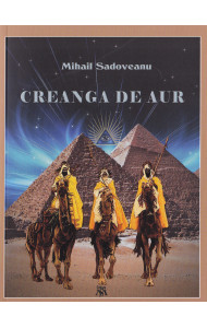 Creanga de aur - Mihail Sadoveanu Creanga de aur - Mihail Sadoveanu