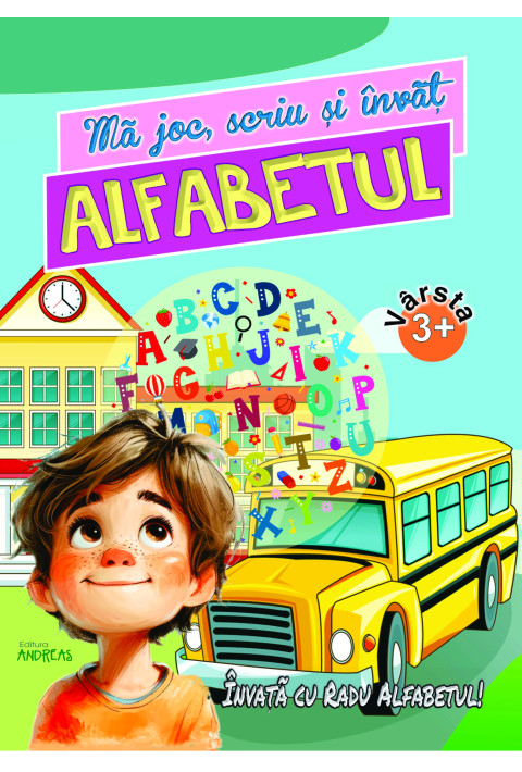 Ma joc, scriu si invat ALFABETUL