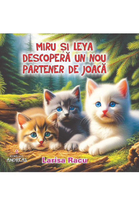 Miru si Leya descopera un nou partener de joaca (Editie color)