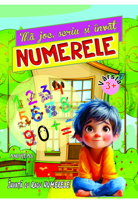 Ma joc, scriu si invat NUMERELE