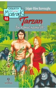 Tarzan din neamul maimutelor - E.R. Burroughs Tarzan din neamul maimutelor - E.R. Burroughs