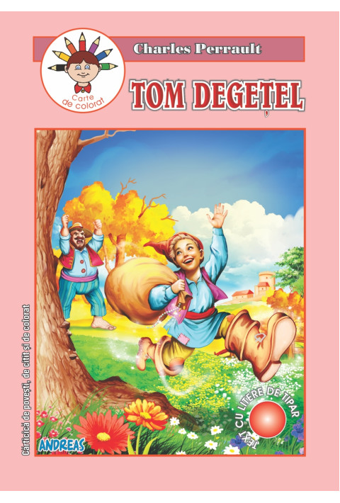 Tom degetel - carticica de povesti, de citit si de colorat