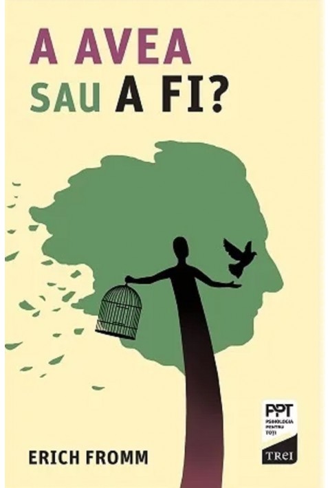 A AVEA sau A FI?