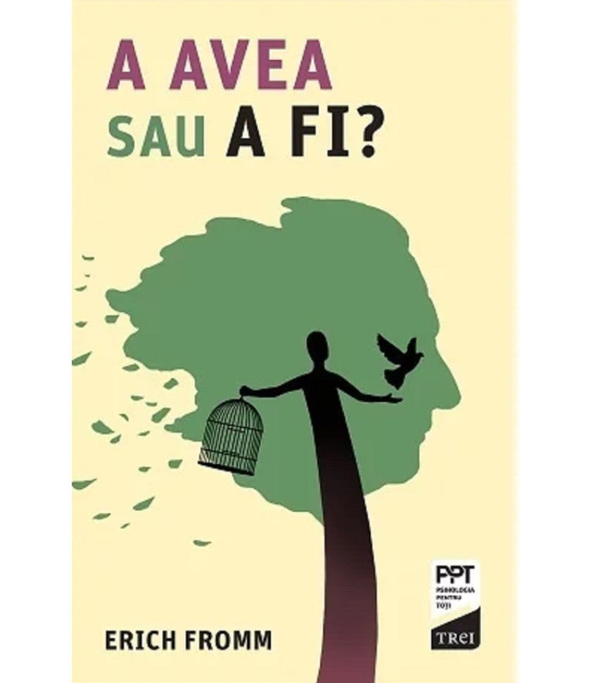 A AVEA sau A FI?