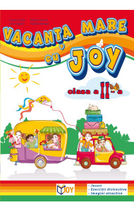 CAIET PENTRU VACANTA - CLASA A II-A - Livia Zegheru, Monica Grozavu, Nicoleta Zanoaga, Roxana Toader CAIET PENTRU VACANTA - CLASA A II-A - Livia Zegheru, Monica Grozavu, Nicoleta Zanoaga, Roxana Toader