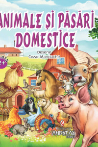 Animale si pasari domestice Animale si pasari domestice