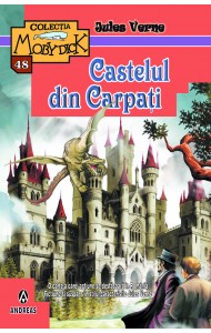 Castelul din Carpati - Jules Verne