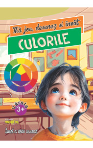 Ma joc, desenez si invat CULORILE Ma joc, desenez si invat CULORILE