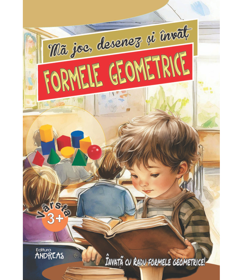 MA JOC, DESENEZ SI INVAT FORMELE GEOMETRICE MA JOC, DESENEZ SI INVAT FORMELE GEOMETRICE