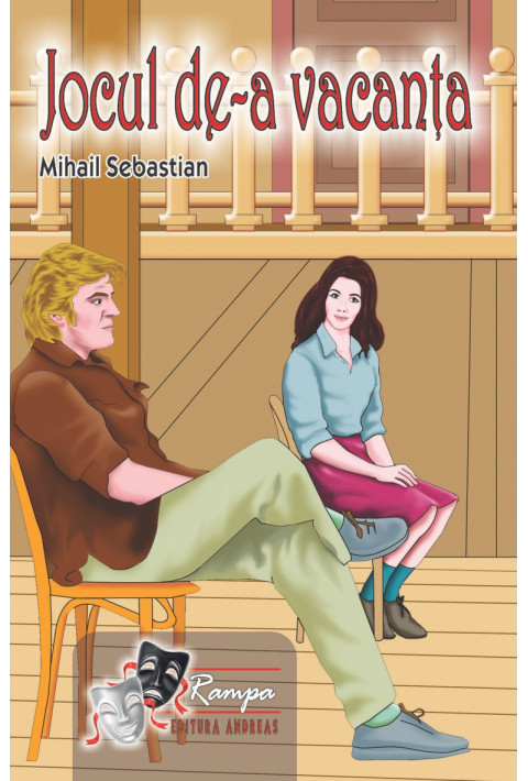 Jocul de-a vacanta - Mihail Sebastian