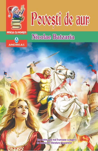 POVESTI DE AUR - Nicolae Batzaria