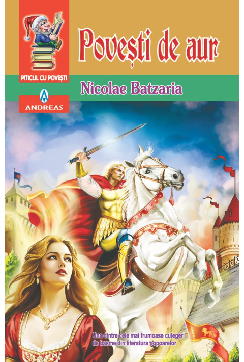 POVESTI DE AUR - Nicolae Batzaria