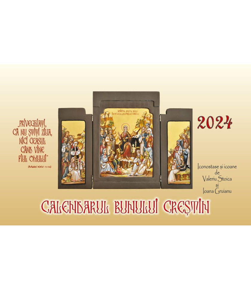 CALENDARUL BUNULUI CRESTIN - cu iconostase - 2024