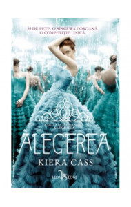 Alegerea (vol.1 din seria Alegerea) Alegerea (vol.1 din seria Alegerea)