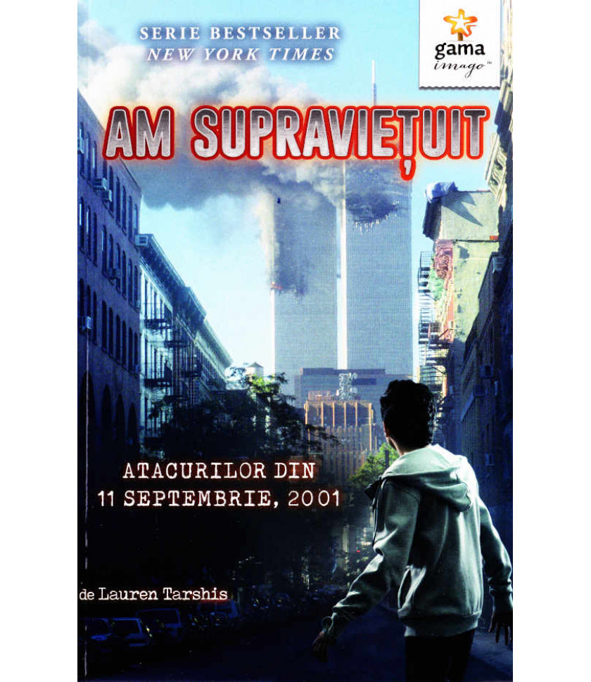 Am supravietuit atacurilor din 11 septembrie 2001 - Lauren Tarshis