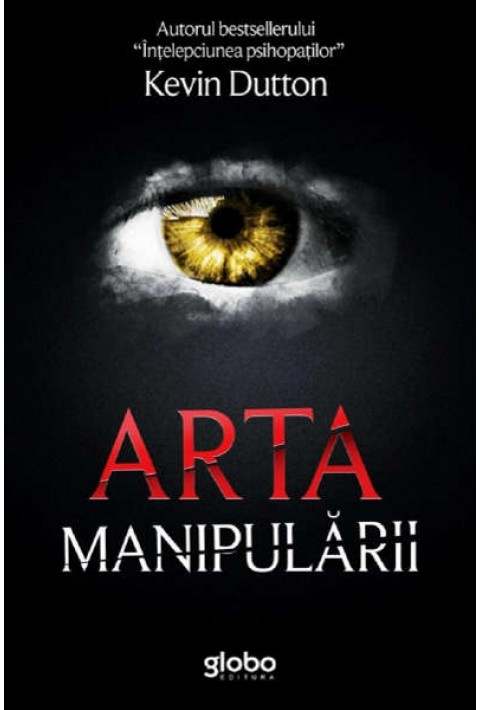 Arta manipularii - Kevin Dutton