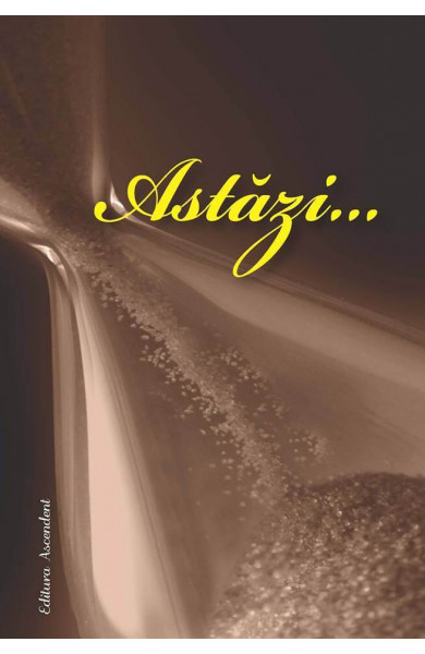 Astazi...