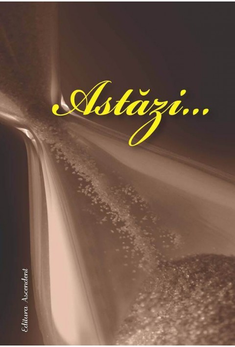 Astazi...