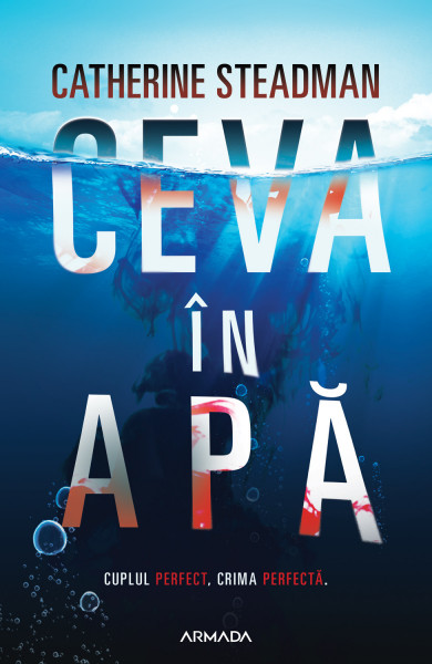 Ceva in apa - Catherine Steadman
