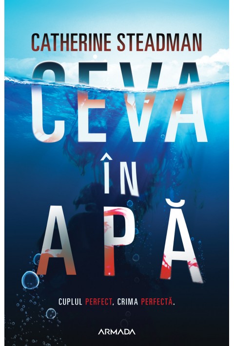 Ceva in apa - Catherine Steadman