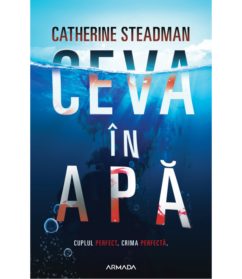 Ceva in apa - Catherine Steadman