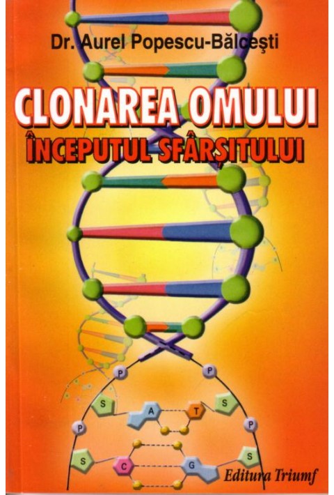 Clonarea omului - inceputul sfarsitului