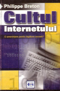 Cultul internetului - O amenintare pentru legatura sociala