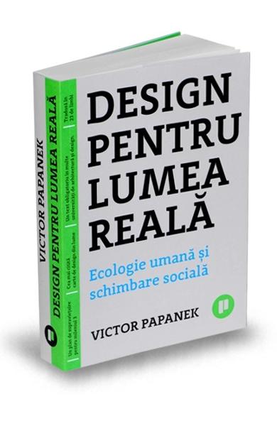 Design pentru lumea reala - Victor Papanek