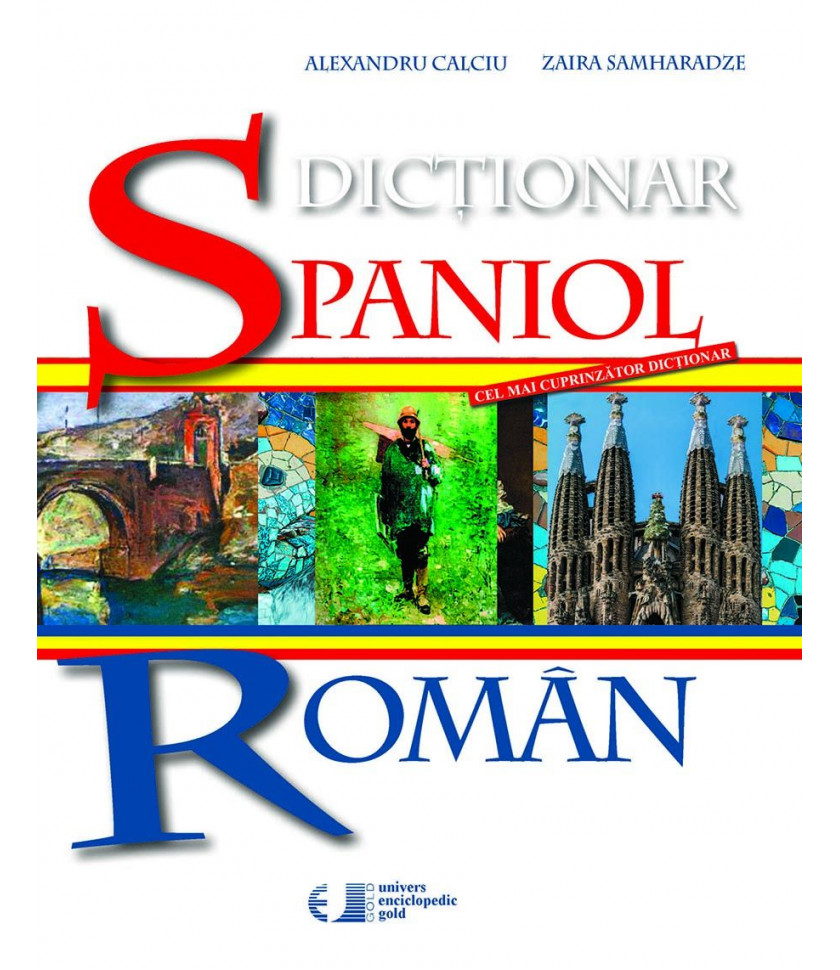 Dictionar Spaniol – Roman, editia 2017