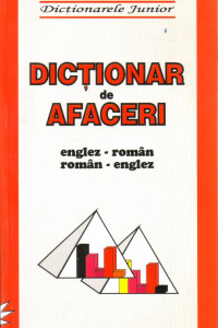 Dictionar de afaceri englez-roman roman-englez