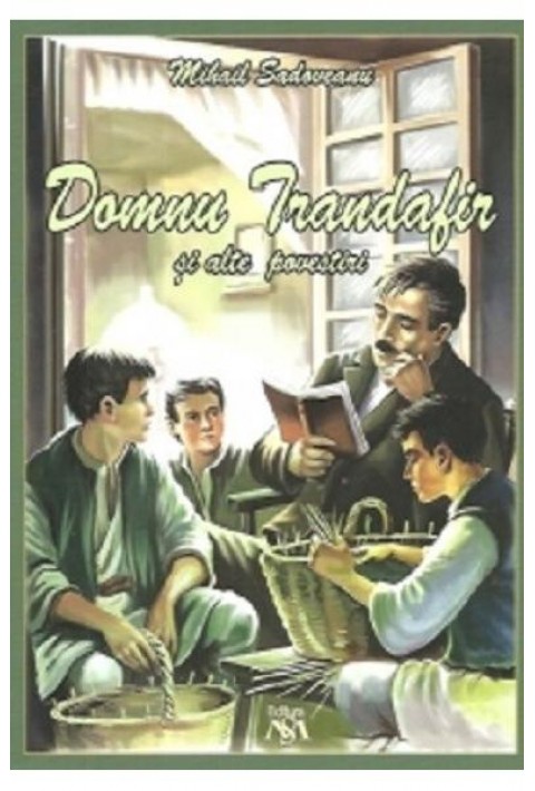 Domnu Trandafir si alte povestiri - Mihail Sadoveanu