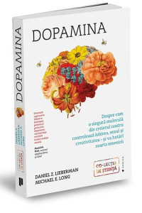 Dopamina - Daniel Z. Lieberman, Michael E. Long Dopamina - Daniel Z. Lieberman, Michael E. Long