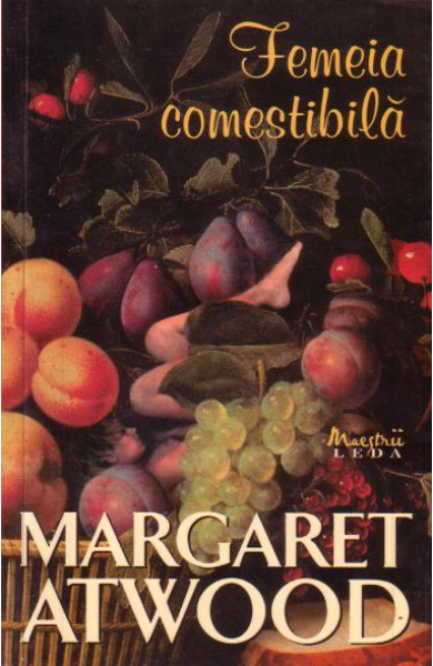 Femeia comestibila - Margaret Atwood