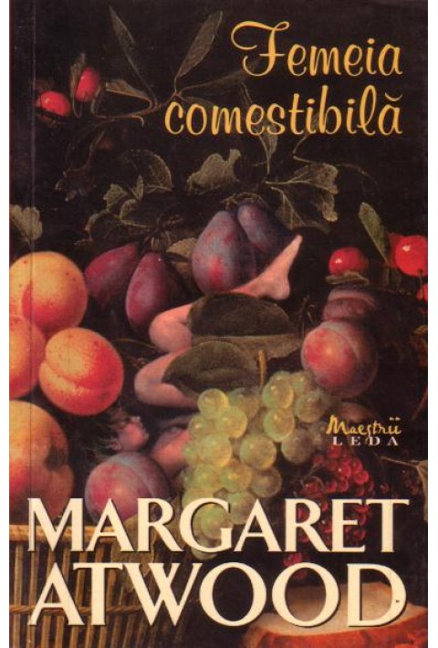 Femeia comestibila - Margaret Atwood