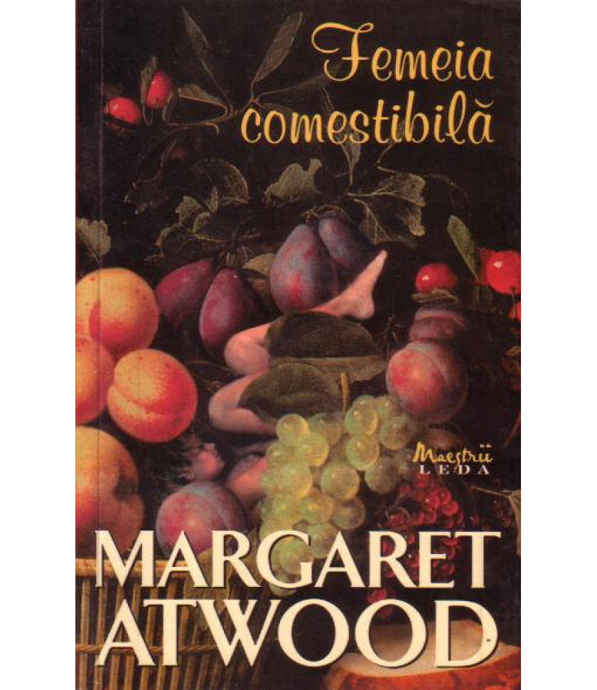 Femeia comestibila - Margaret Atwood