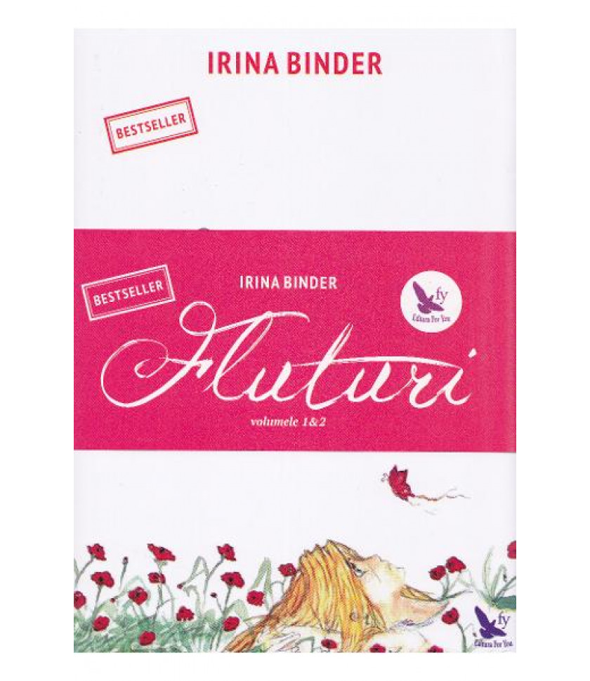 Fluturi vol. 1+2 ed.2 - Irina Binder Fluturi vol. 1+2 ed.2 - Irina Binder