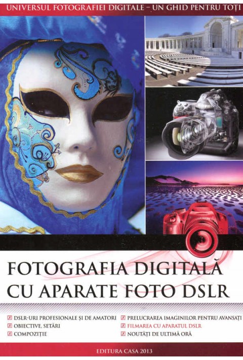 Fotografia digitala cu aparate foto DSLR - Enczi Zoltán, Richard Keating