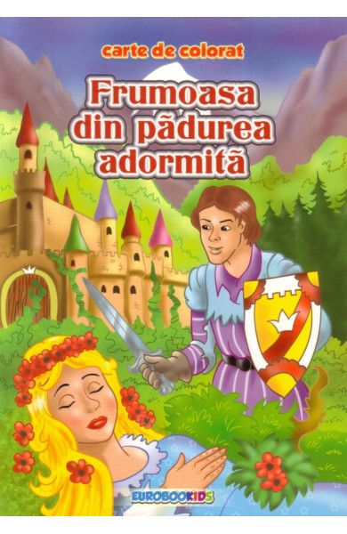 Frumoasa din padurea adormita