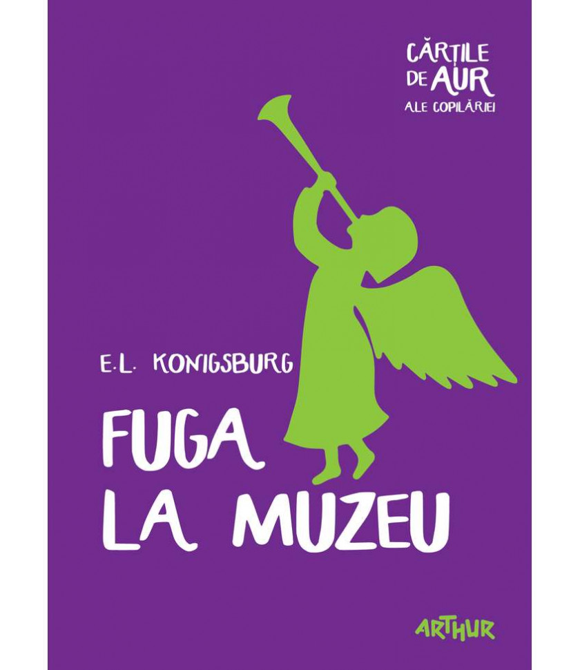 Fuga la muzeu | Cartile de aur ale copilariei Fuga la muzeu | Cartile de aur ale copilariei