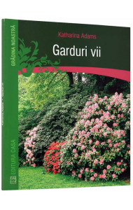 Garduri Vii - Katharina Adams