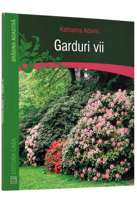 Garduri Vii - Katharina Adams