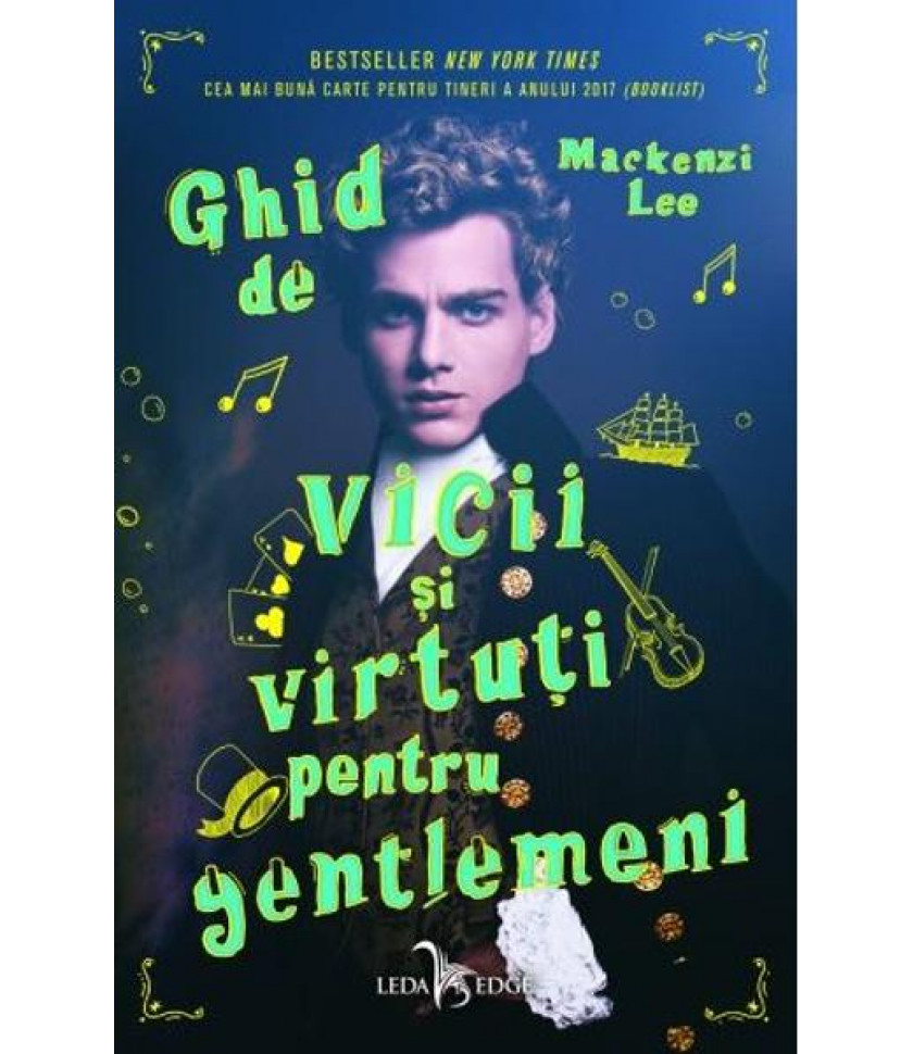 Ghid de vicii si virtuti pentru gentlemeni - Mackenzi Lee