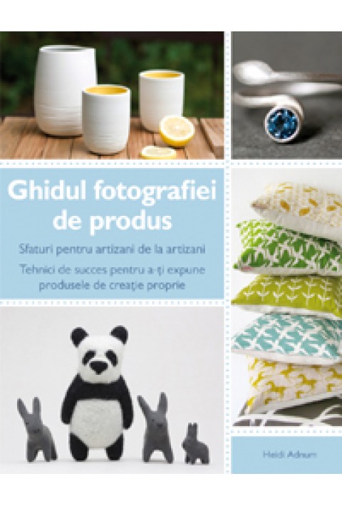Ghidul fotografiei de produs - Heidi Adnum
