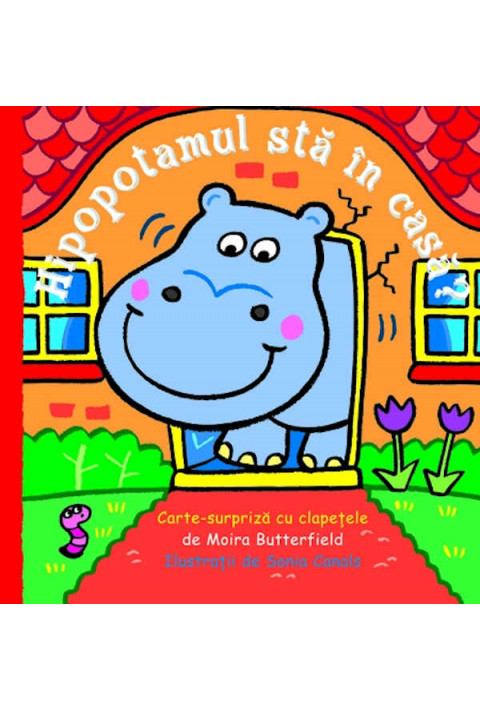 Hipopotamul sta in casa? - Moira Butterfield
