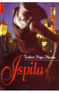 Ispita - Teodora Popa-Mazilu