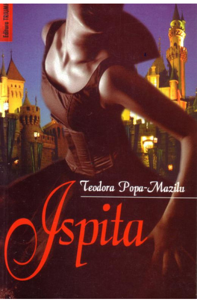Ispita - Teodora Popa-Mazilu