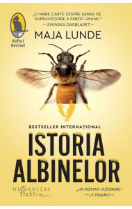 Istoria albinelor - Maja Lunde Istoria albinelor - Maja Lunde